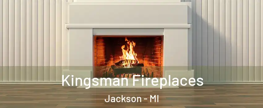  Kingsman Fireplaces Jackson - MI